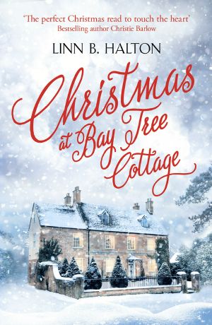 [Christmas in the Country 02] • Christmas at Bay Tree Cottage